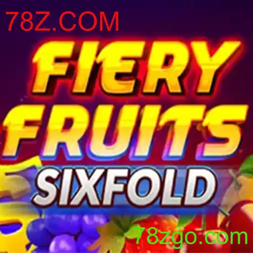 Explorando o Mundo Vibrante de FieryFruitsSixFold: A Nova Sensação do 78Z.COM